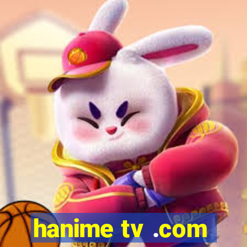 hanime tv .com